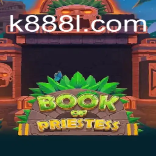 Descubra o Fascinante Mundo de BookOfPriestess no k888.games